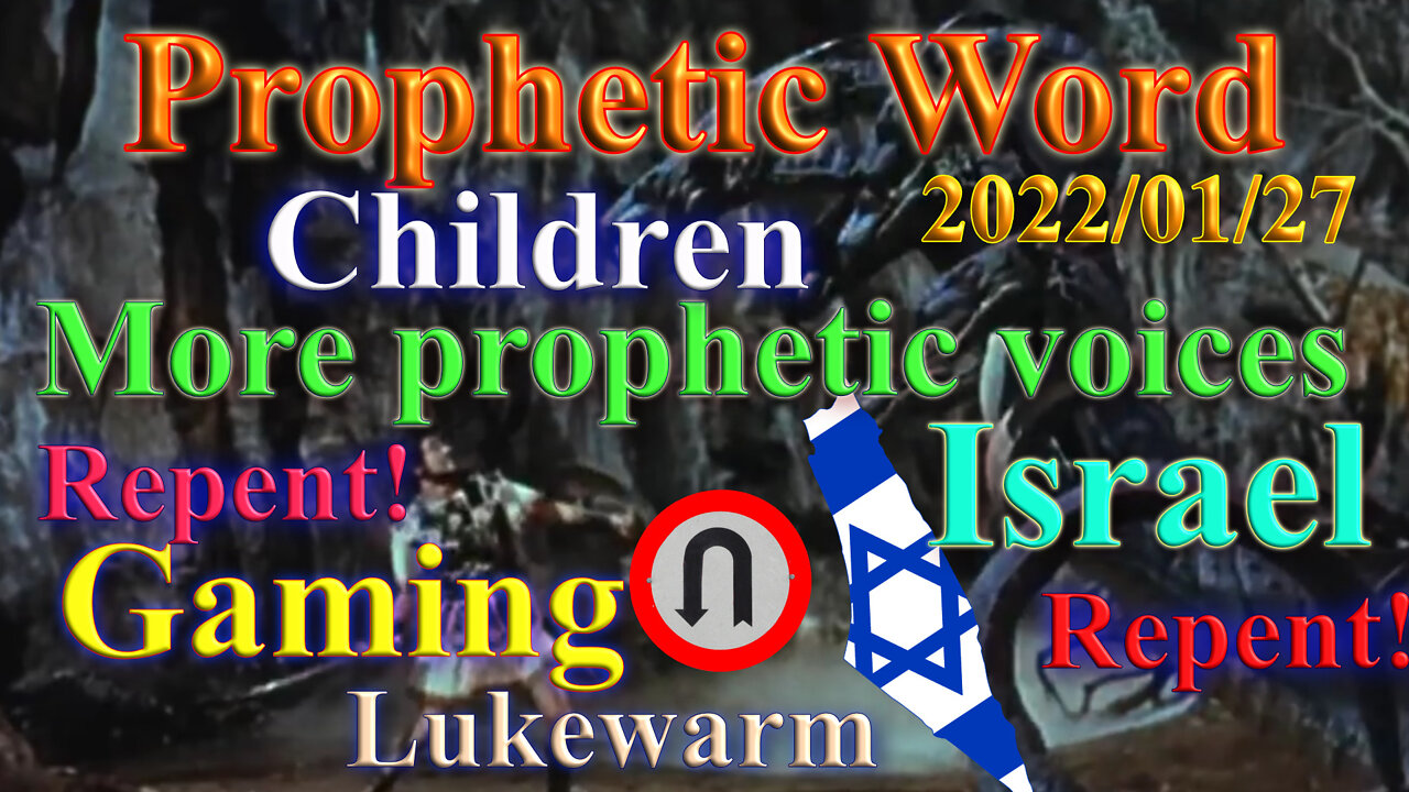 New prophetic voices, children, gaming, judgment and mercy, Israel