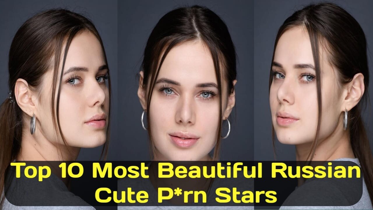 Top 10 most beautiful cute gorgeous Teens Russian Po*n Star #2024 🥵😍