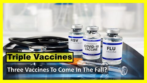 Triple Vaccines