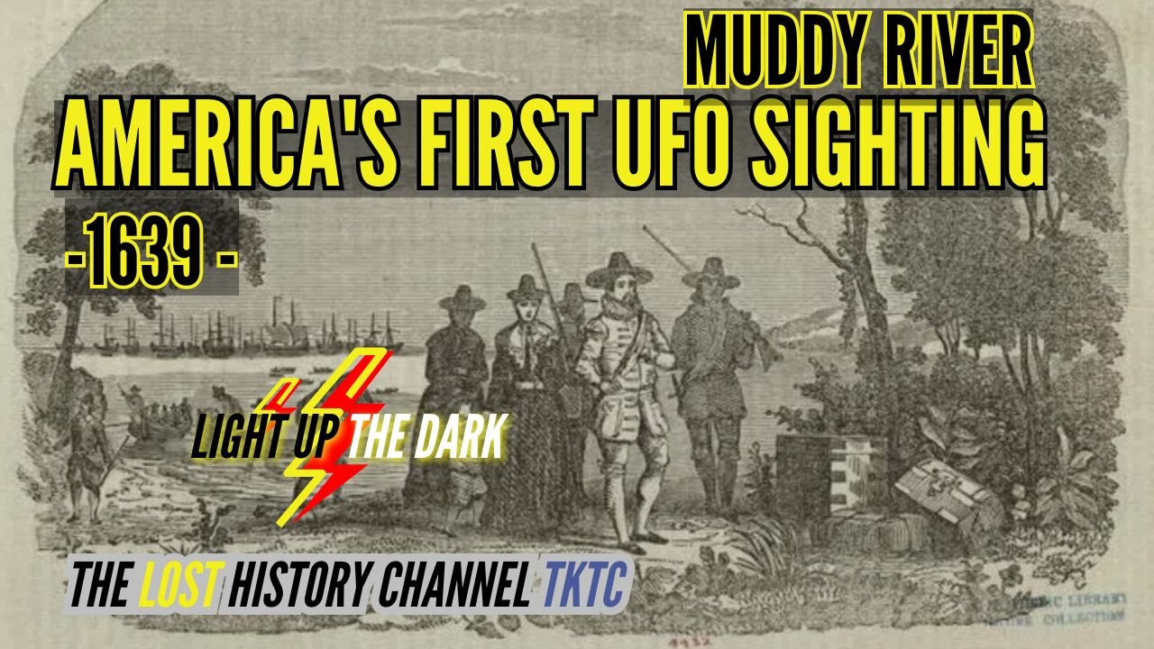 The 1639 Muddy River UFO Encounter #americanhistory