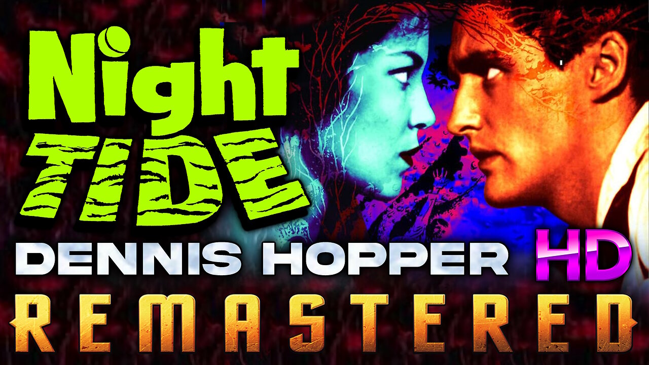 Night Tide - AI REMASTERED - HD MOVIE - Starring Dennis Hopper