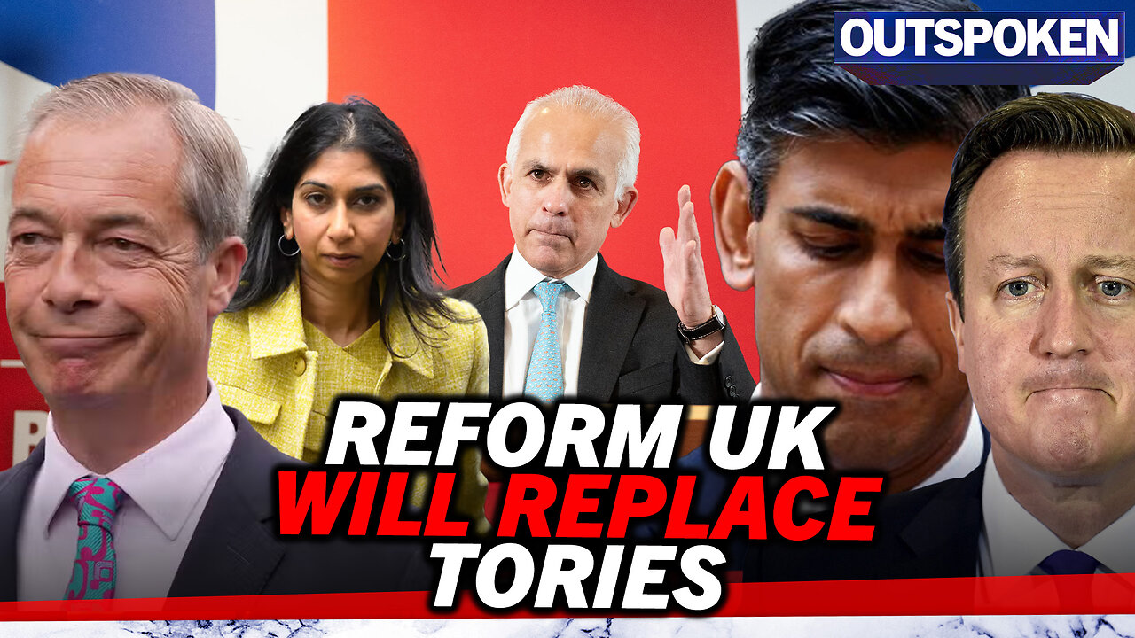 REFORM UK WILL REPLACE TORIES