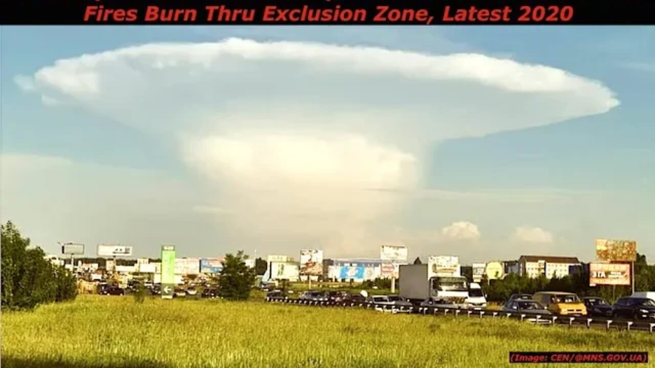 Chernobyl Mushroom Shaped Cloud Sparks Fears After Radioactive Fires Burn Thru Exclusion Zone