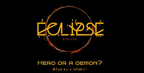Eclipse - Hero or a demon?