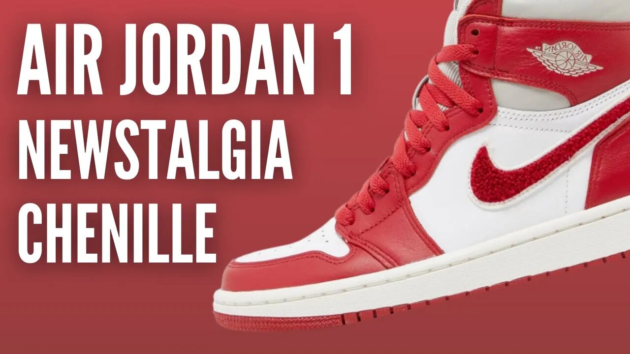 Air Jordan 1 "Newstalgia Chenille" Unboxing & Review