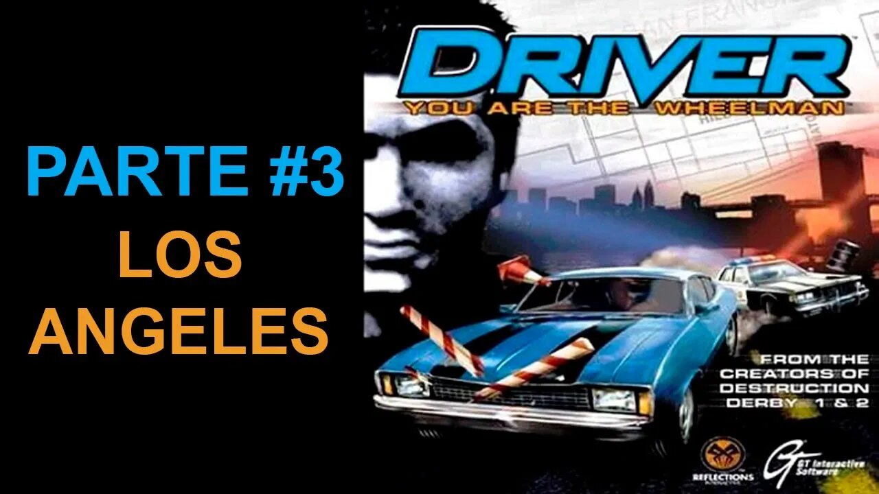 [PS1] - Driver - You Are The Wheelman - [Parte 3 - Los Angeles] - 1440p