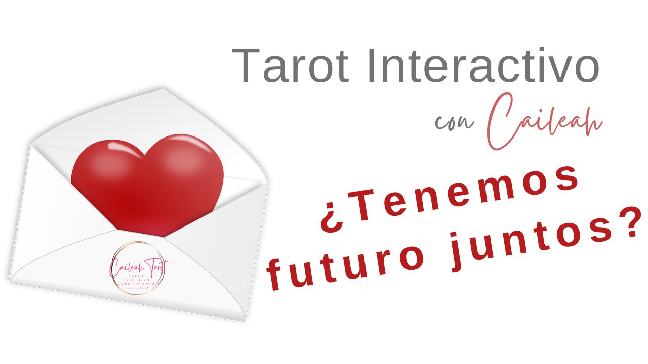 Tarot Interactivo 🗝️ 🔮 🌟 ¿Tenemos futuro juntos?