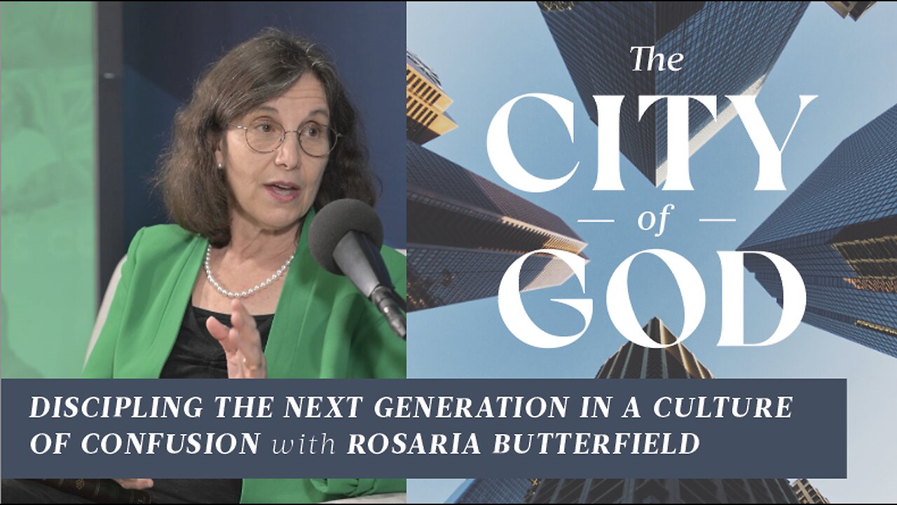 Discipling the Next Generation in a Culture of Confusion with Rosaria Butterfield | Ep. 96