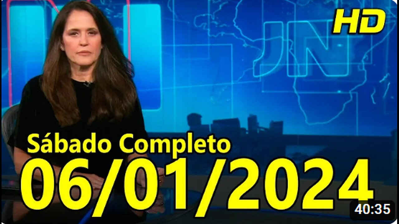 Jornal Nacional Sabado 1 6 2024 Completo
