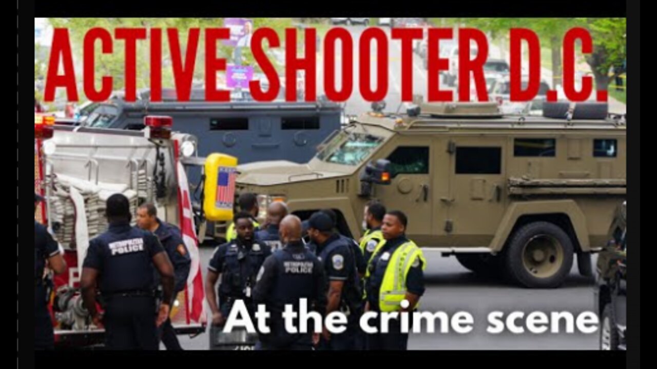 On the scene at the Active Shooter in Washington D.C.
