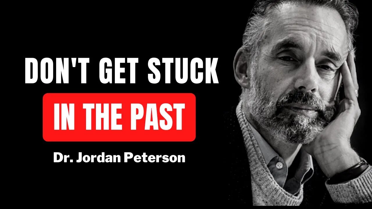 👉 Don't Let the Past Hold You Back with Jordan Peterson's Life-Changing Motivational Speech ✨