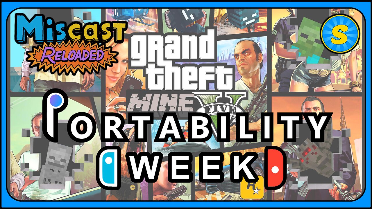 The Miscast Reloaded: Grand Theft Mine