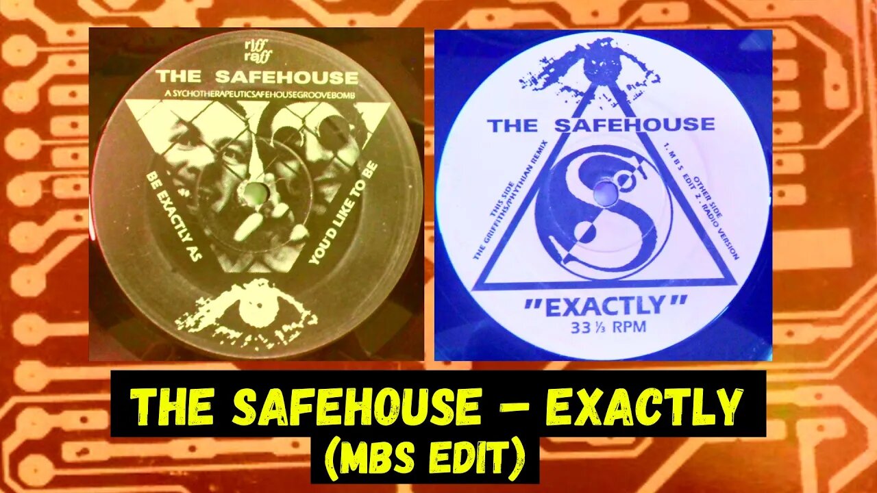 The Safehouse – Exactly (MBS Edit)