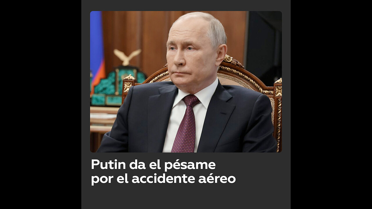 Putin, sobre el accidente aéreo y Yevgeny Prigozhin