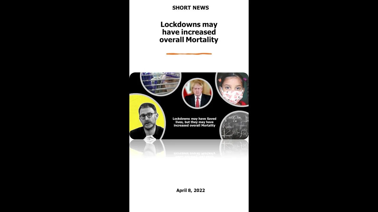 Short News Lockdowns were not a well-Balanced Strategy and may have increased overall Mortality