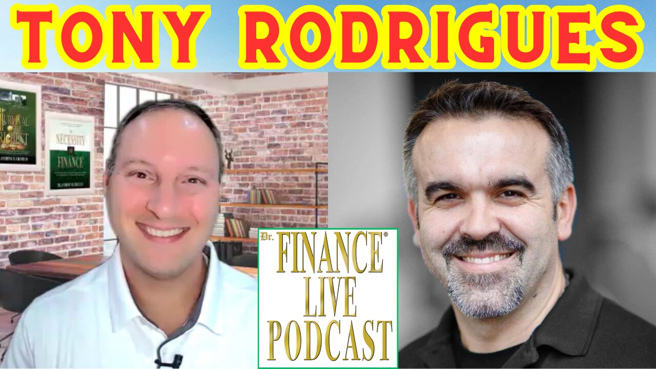 Dr. Finance Live Podcast Episode 95 - Tony Rodrigues Interview - Top Tony Robbins Trainer