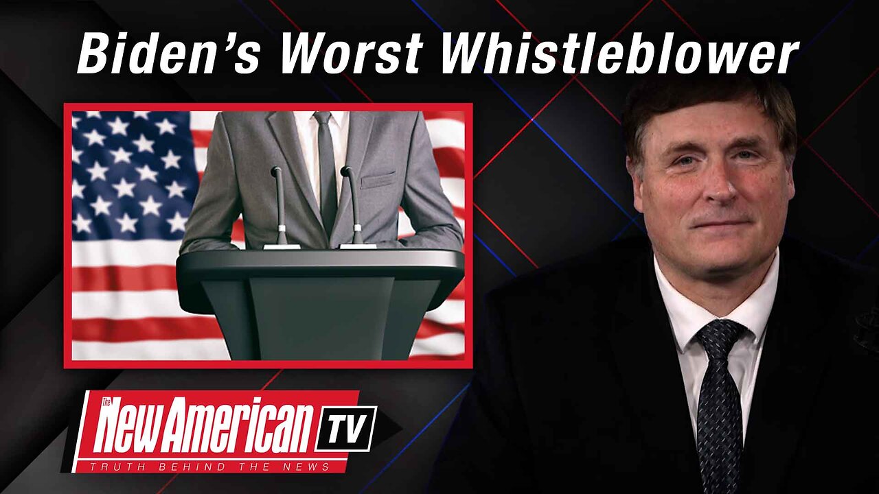 The New American TV | Biden’s Worst Whistleblower Nightmare Speaks Out