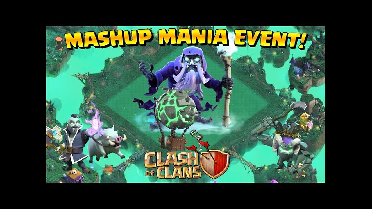Mashup Mania Event Breakdown! Unlock OP Troops & Epic Rewards in Clash of Clans!