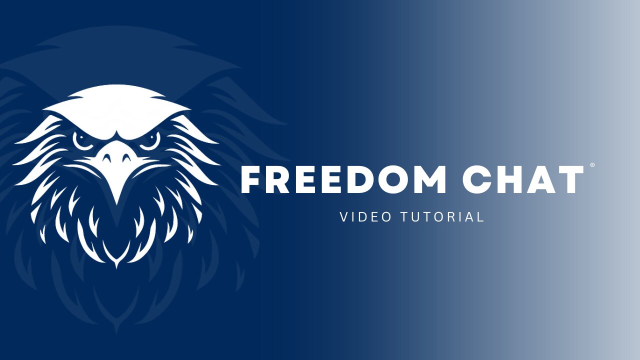 Freedom Chat 3-Minute Video Tutorial - 2/12/24