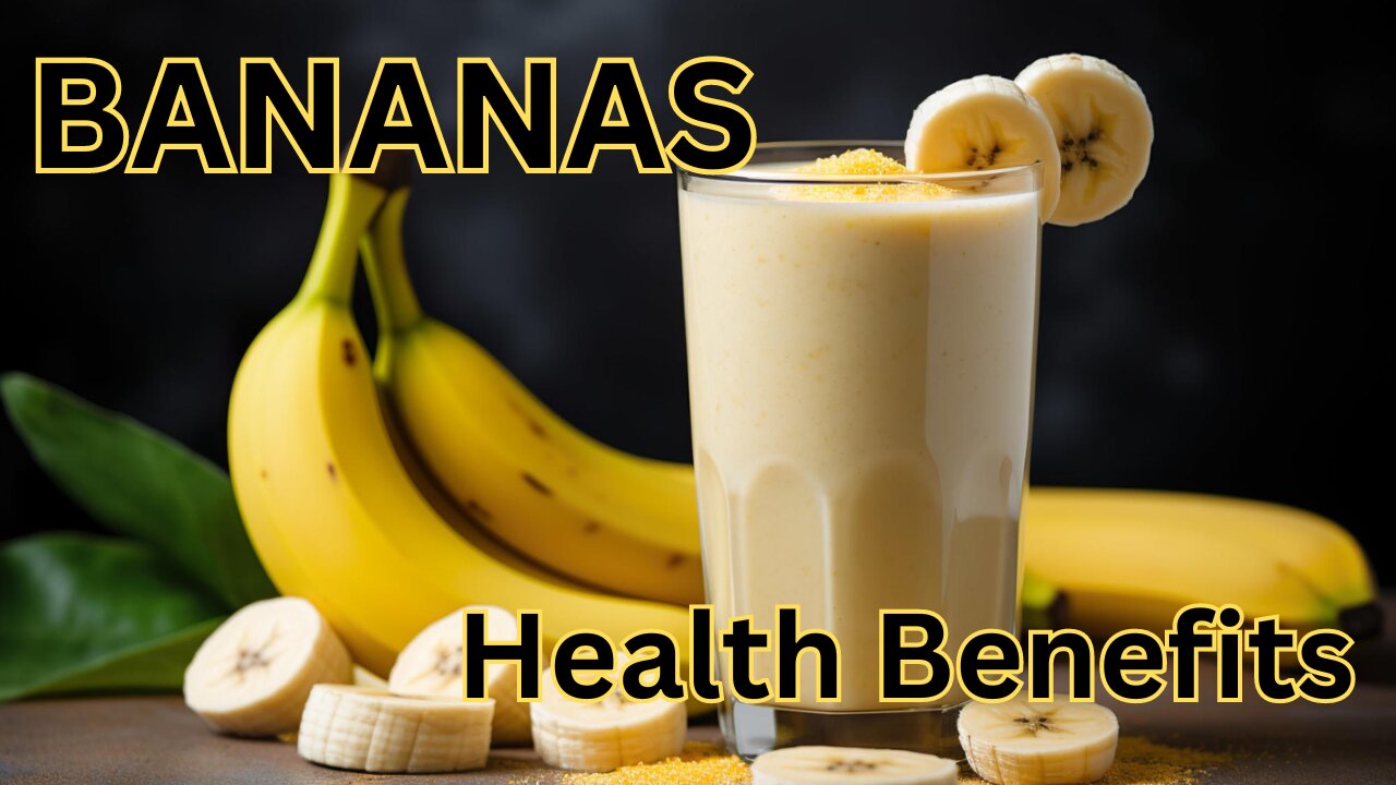 Amazing Health Benefits of Bananas You Didn't Know About!