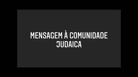 Mensagem à comunidade JUDAICA