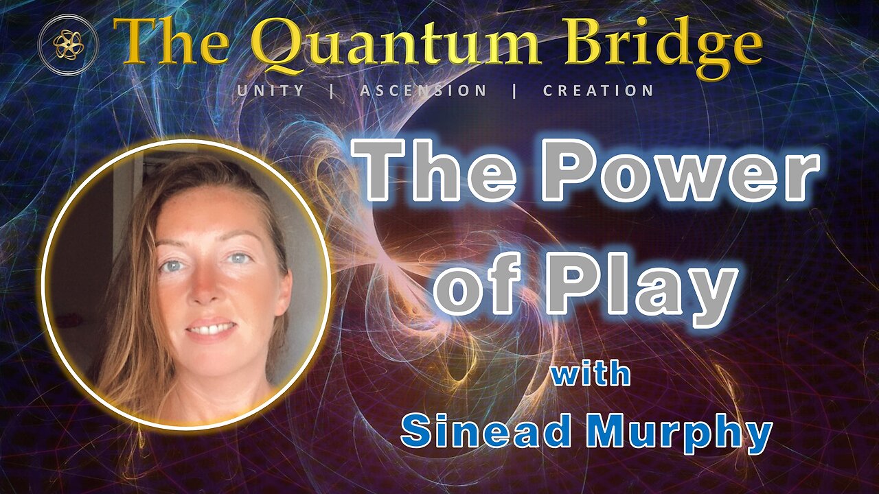 The Power Of Play With Sinead Murphy