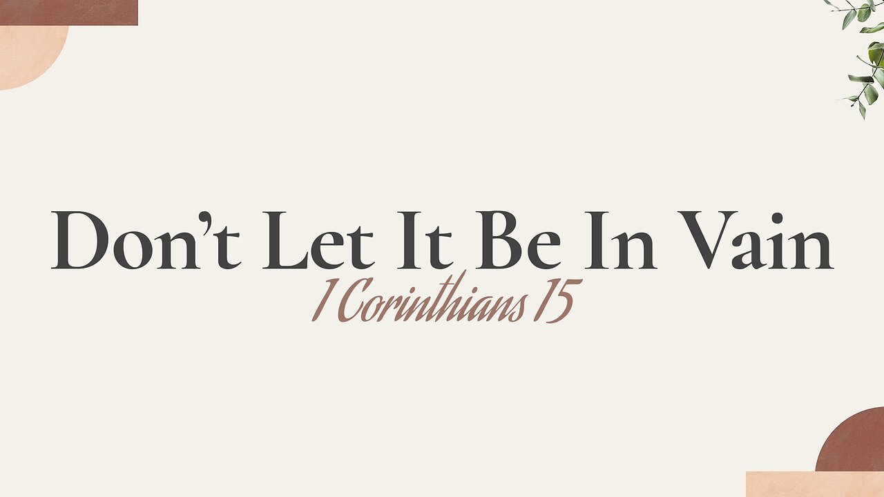 Don't Let It Be in Vain - Pastor Jeremy Stout