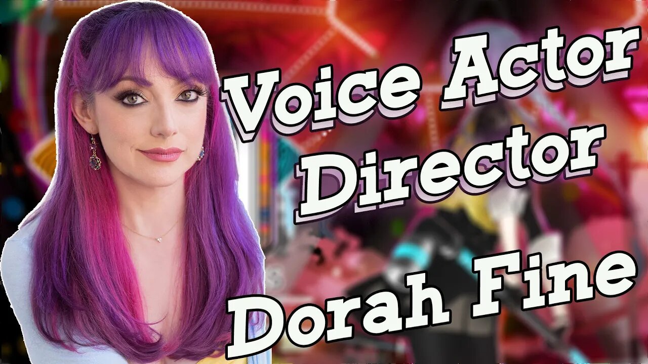 Interview with Dorah Fine | Voice Actor | Voice Director | Lupin the Third