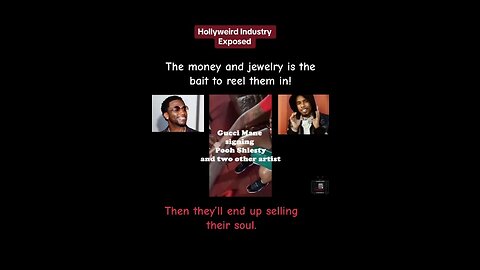 Hollyweird Industry Exposed. The money and jewelry is the bait to reel them in!