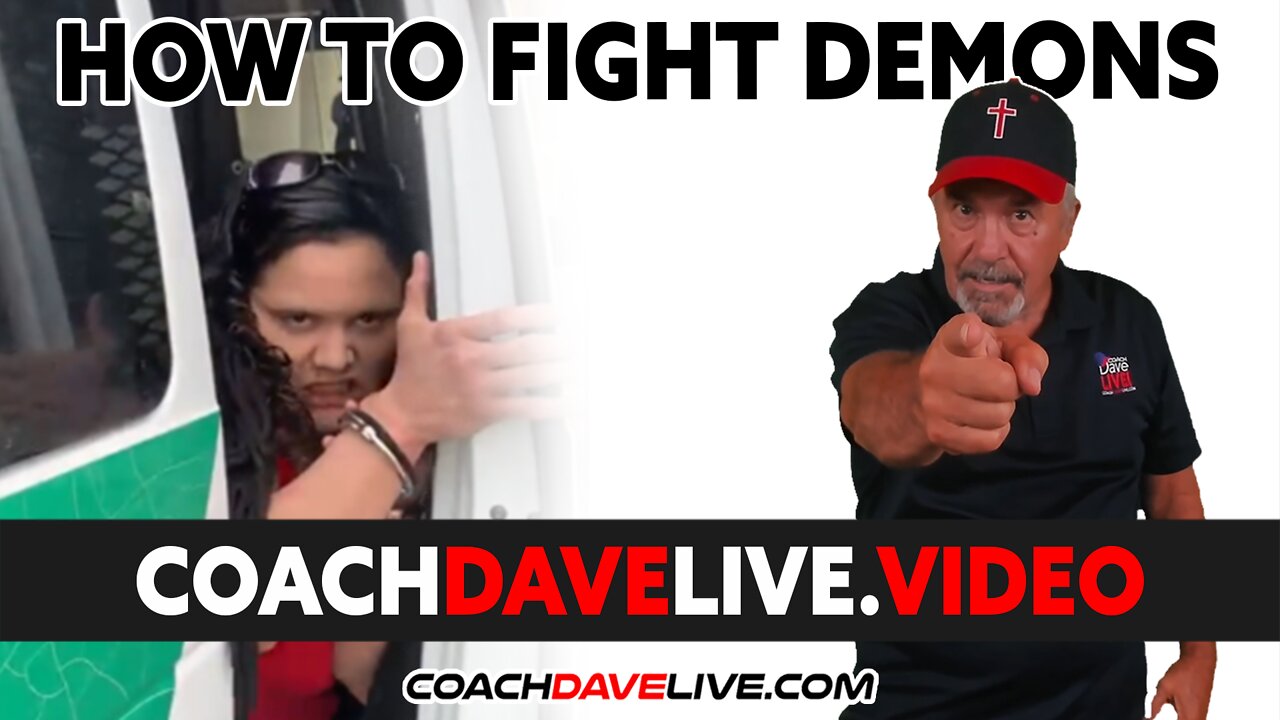 Coach Dave LIVE | 2-8-2022 | HOW TO FIGHT DEMONS