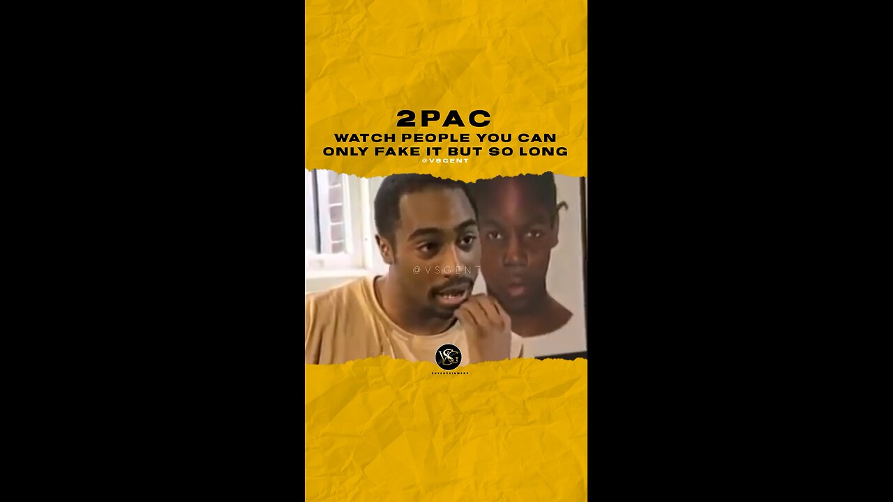 @2pac Watch the people around you, they can only be fake but for so long