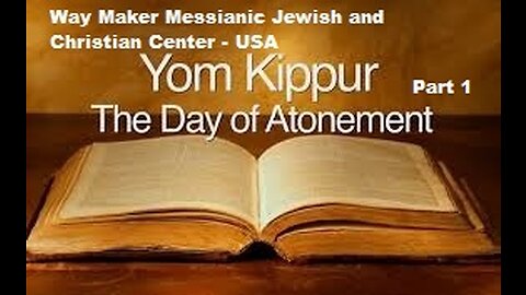 Yom Kippur 2021-5782 - Part 1