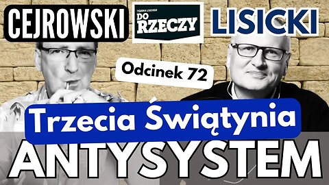 Trzecia Świątynia.Niemcy przechodzą na islam - Cejrowski i Lisicki - Antysystem odc. 72 z 2024/05/08