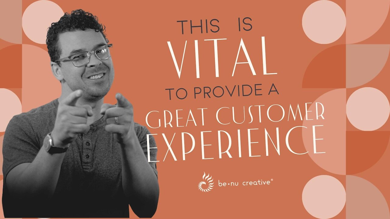 This Is Vital For Creating A Great Customer Experience