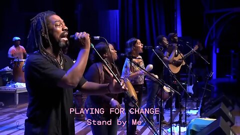 STAND BY ME by Playing for change around the world. 💙❤️💚