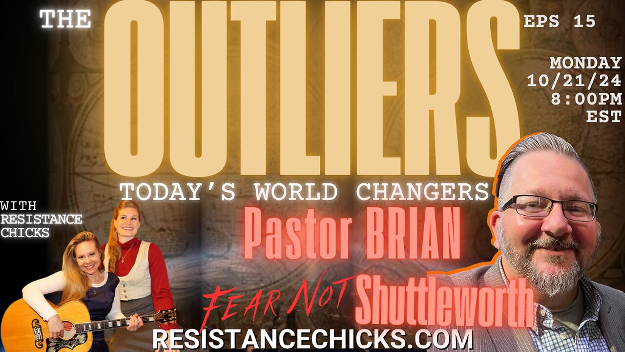 The Outliers- Today's World Changers: Pastor Brian Shuttleworth