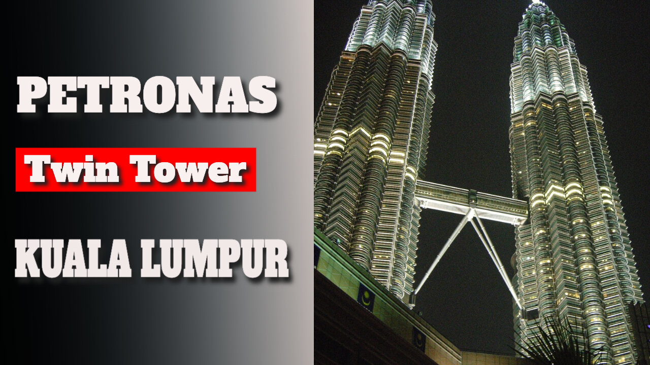 Petronas Twin Towers