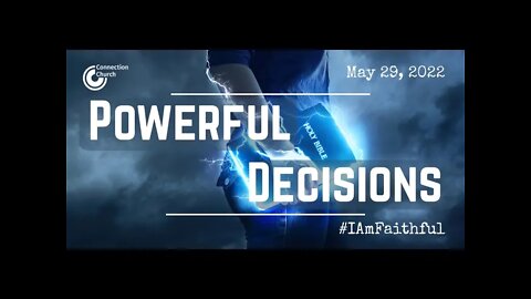 052922 Powerful Decisions–5