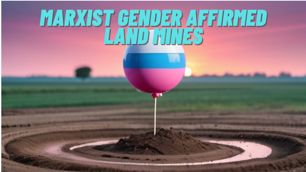 Gender Affirming Land Mines