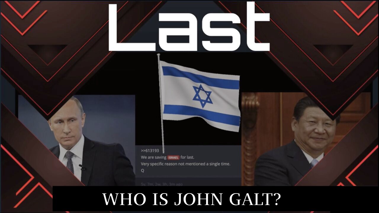 WE ARE SAVING ISRAEL FOR LAST- PHIL G INTEL UPDATE. TY John Galt