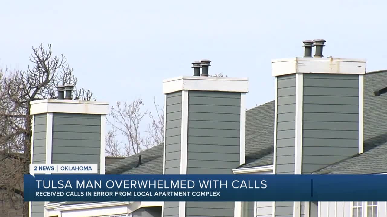 Tulsa man overwhelmed with calls in error from local apartment complex