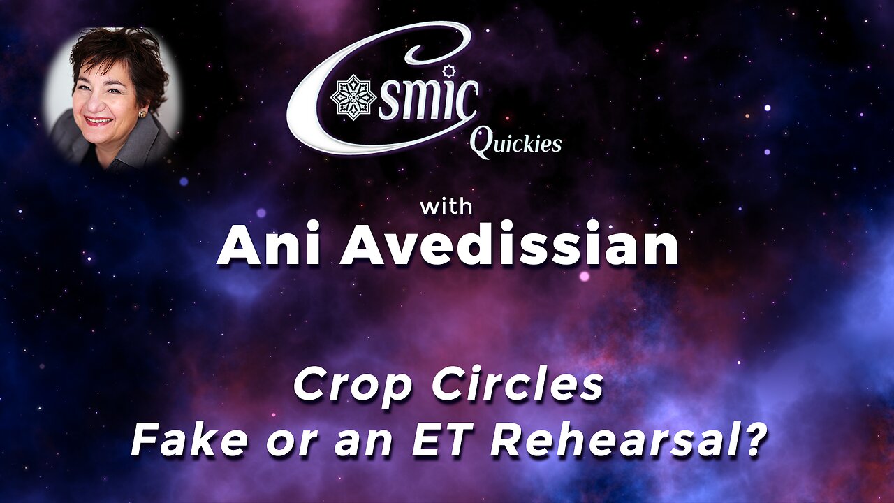 Crop Circles: Fake or an ET Rehearsal?