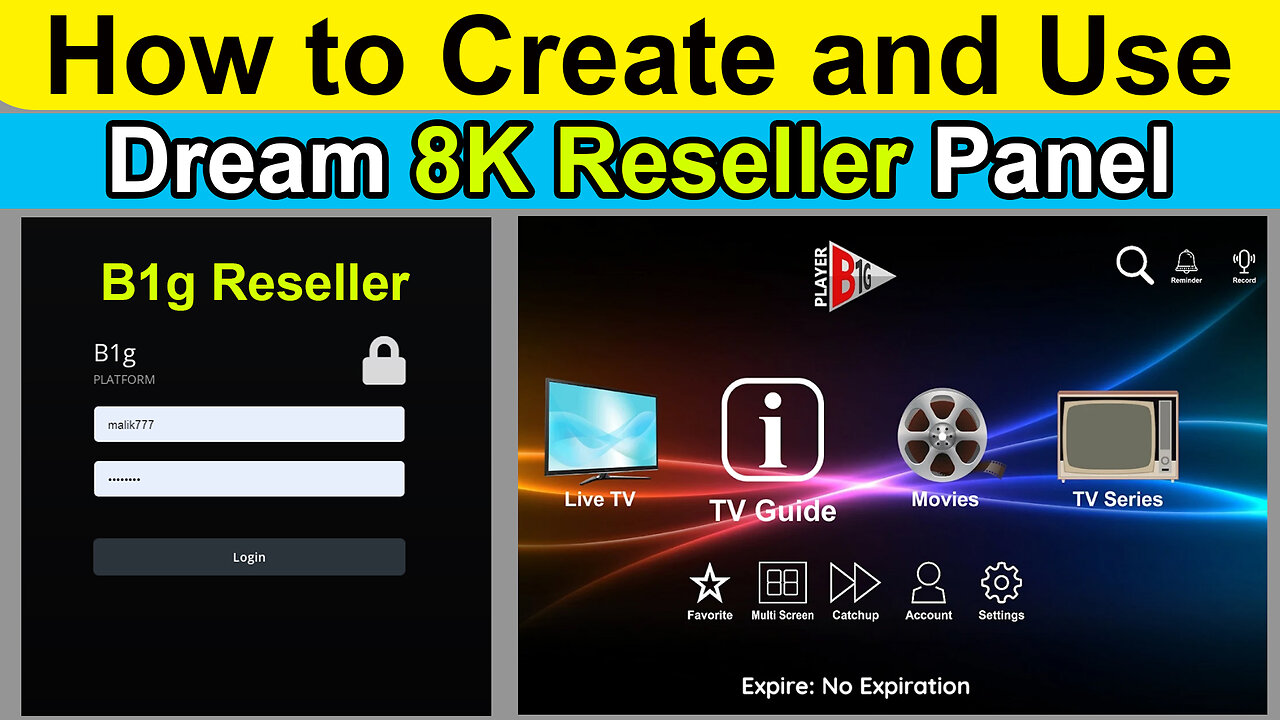 How to Creat and Using B1G IPTV Reseller Panel, b1g iptv player, world best iptv 2023