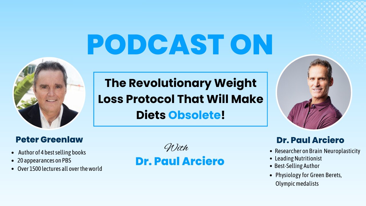 Revolutionary Weight Loss Protocol That Will Make Diets Obsolete! Peter Greenlaw | Dr. Paul Arciero