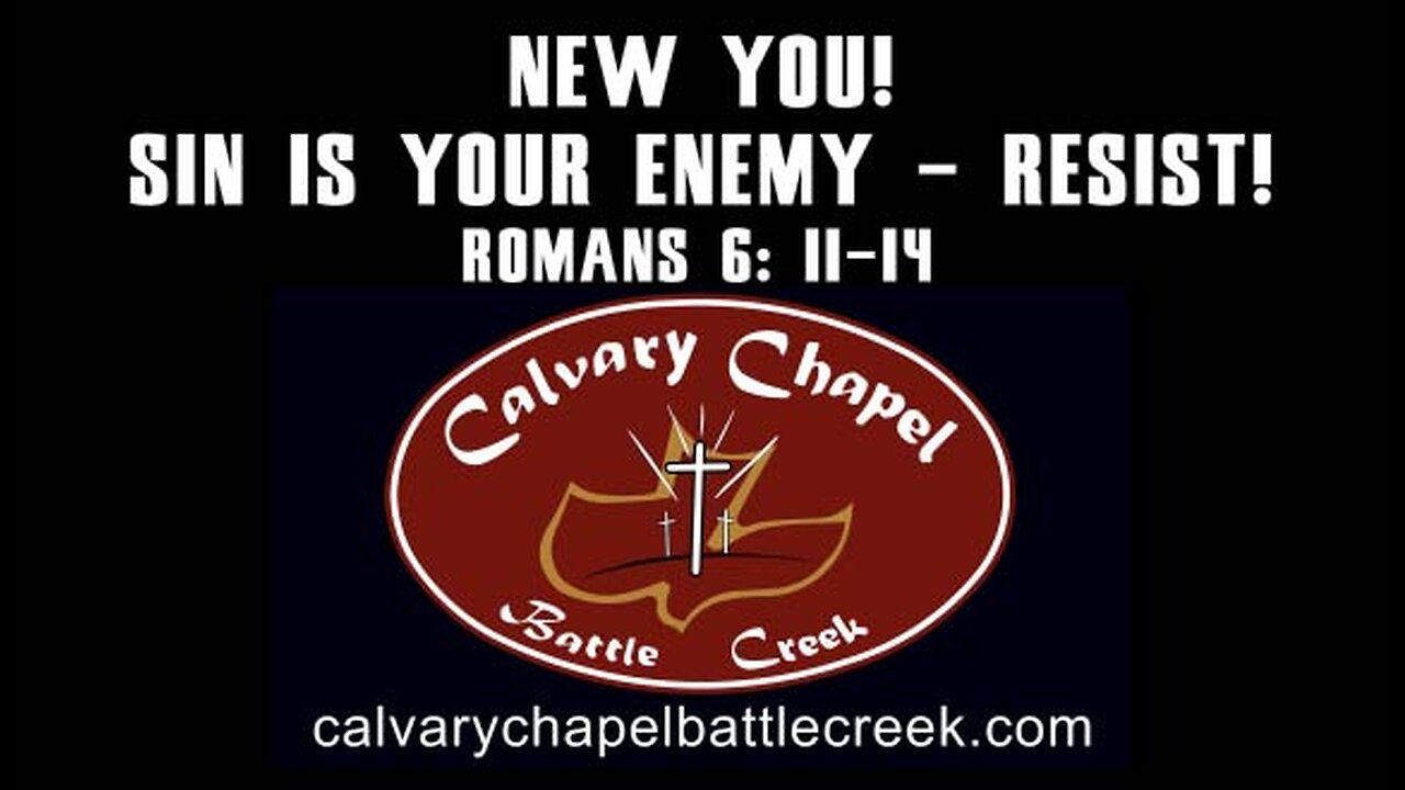 October 20, 2024 - New You! Sin Is Your Enemy - RESIST!