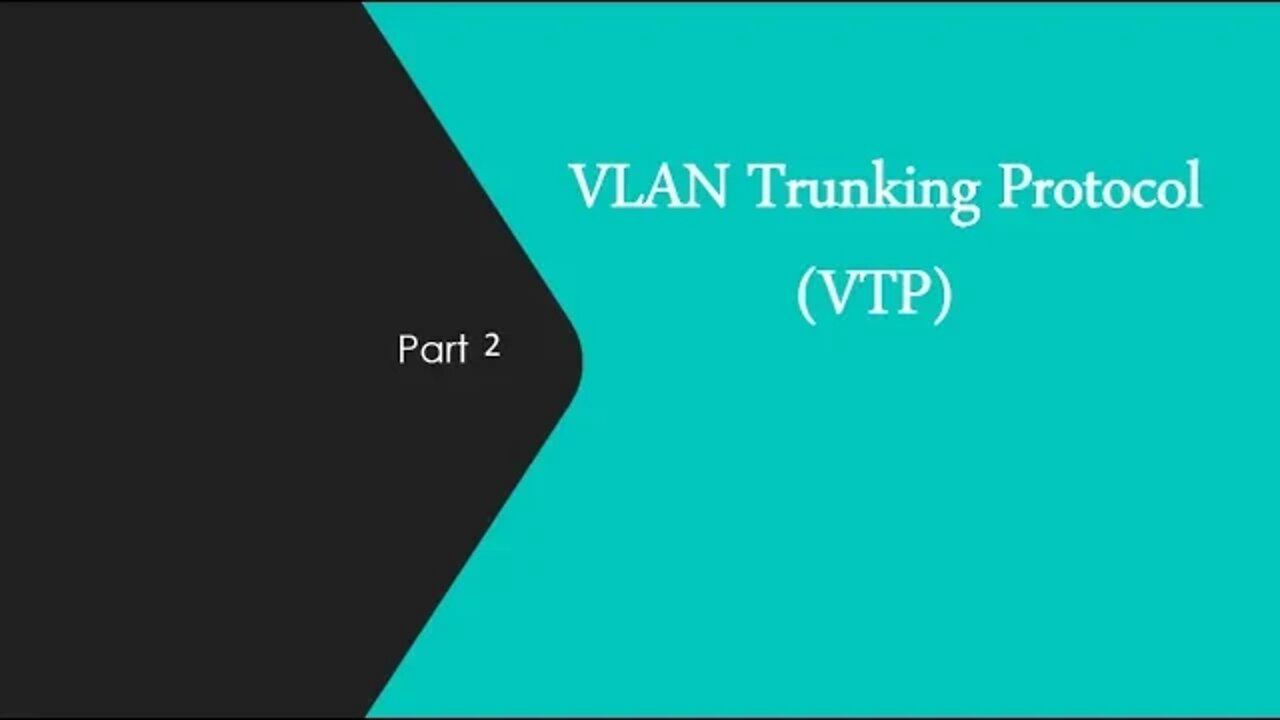 شرح بروتوكول VTP Part 1