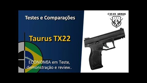 Taurus TX22 - Teste e Review