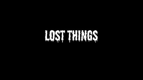 Lost Things