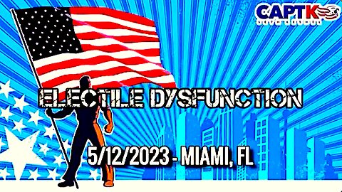 Captian K's Corner || The Four (4) Pillars Of "Electile Dysfunction" !!