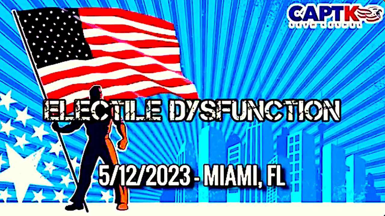 Captian K's Corner || The Four (4) Pillars Of "Electile Dysfunction" !!